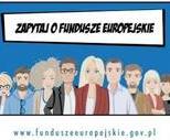 obrazek do artykułu: Zapytaj o Fundusze Europejskie 