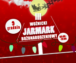 obrazek do artykułu: Jarmark Bożonarodzeniowy - coroczna tradycja woźnickiego rynku - przyjdź i zobacz!
