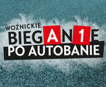 obrazek do artykułu: Woźnickie biegAn1e po autobanie
